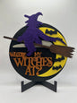 Where My Witches At? Halloween sign