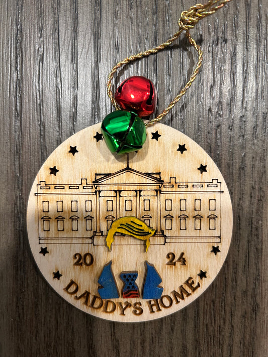 2024 Daddy's Home Presidential Christmas Ornament